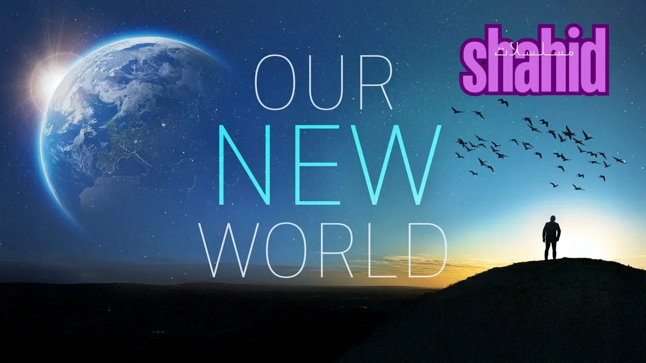 مسلسل Our New World - الحلقة 1