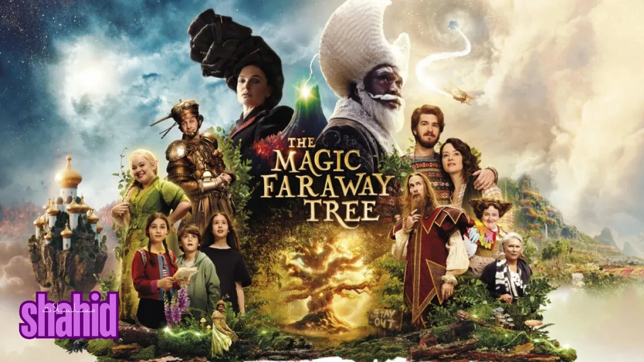 مسلسل The Magic Faraway Tree  (2025)  الشجرة السحرية البعيدة - الحلقة 1