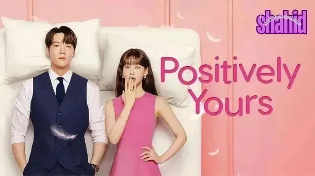 مسلسل لك بشكل ايجابي Positively Yours مترجم - الحلقة 7