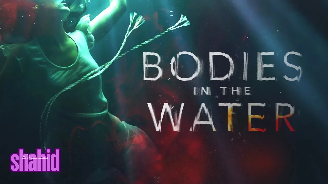 مسلسل Bodies in the Water الموسم 2