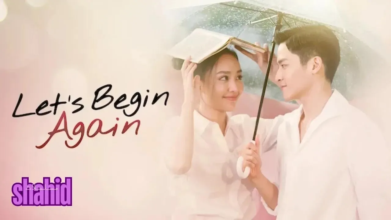مسلسل لنبدأ من جديد Lets Begin Again - الحلقة 5