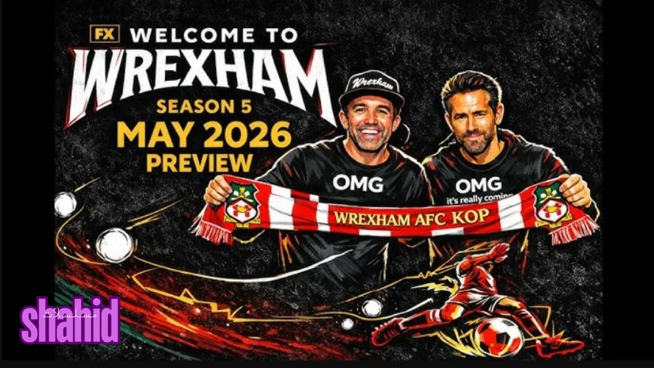 مسلسل Welcome to Wrexham - الحلقة 1 الموسم 5