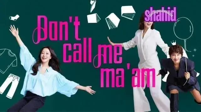 مسلسل لا تناديني بسيدتي Dont Call Me Maam مترجم - الحلقة 10