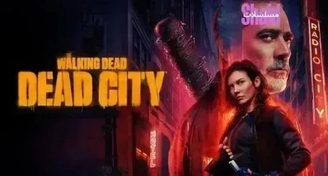 مسلسل The Walking Dead: Dead City الموسم الثاني مترجم - الحلقة 9