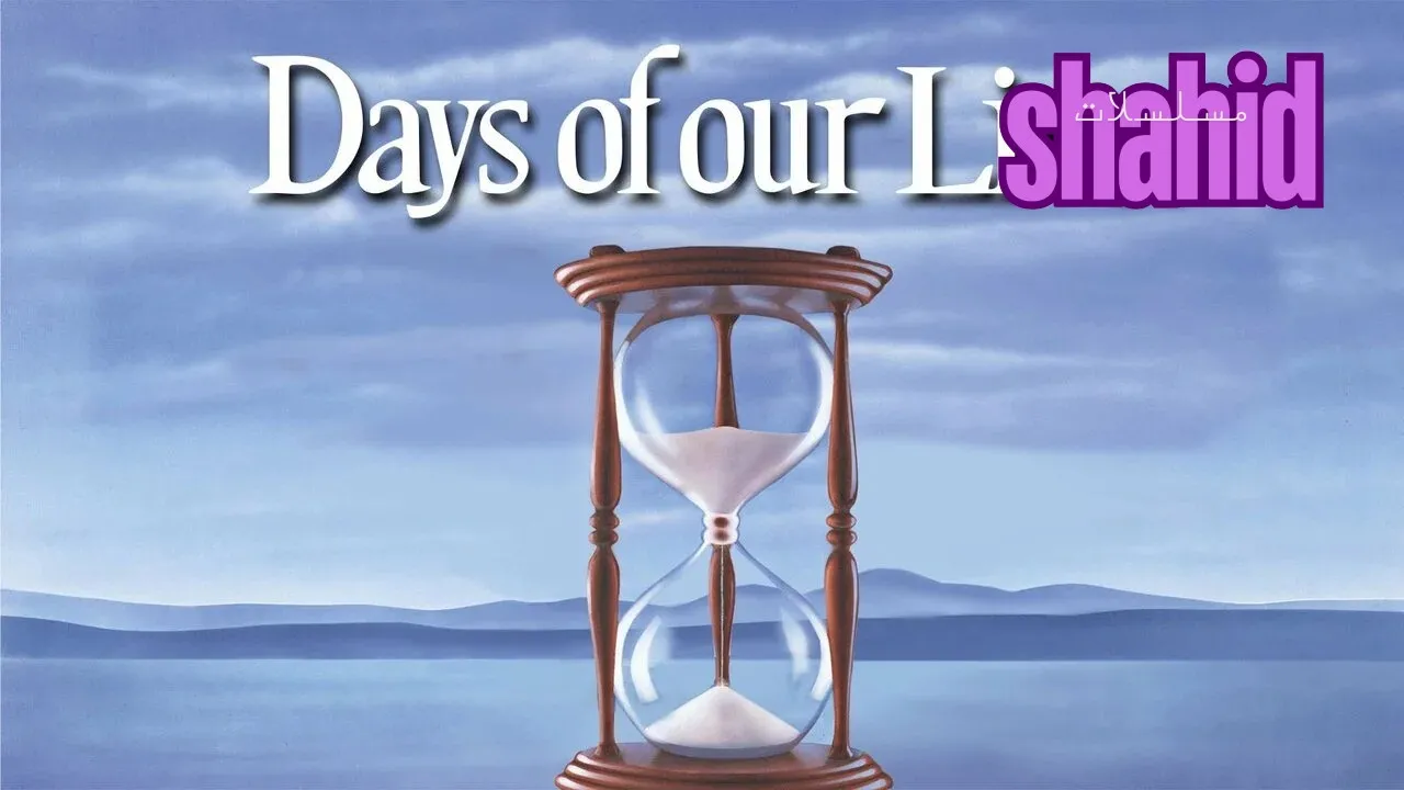 مسلسل Days of our Lives - الحلقة 1
