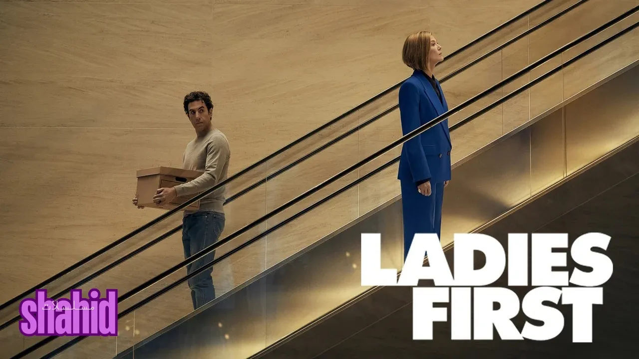 مسلسل Ladies First - الحلقة 1