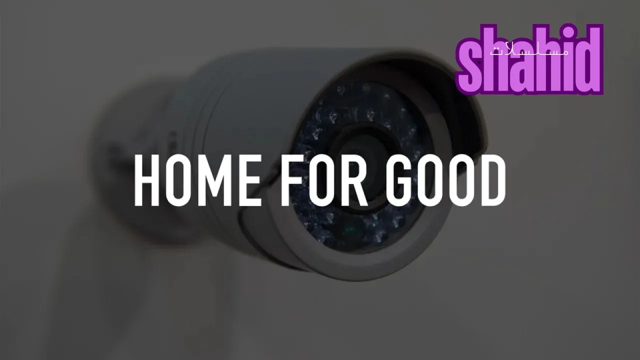 مسلسل Home For Good - الحلقة 1