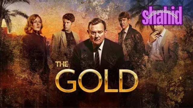 مسلسل The Gold مترجم - الحلقة 2