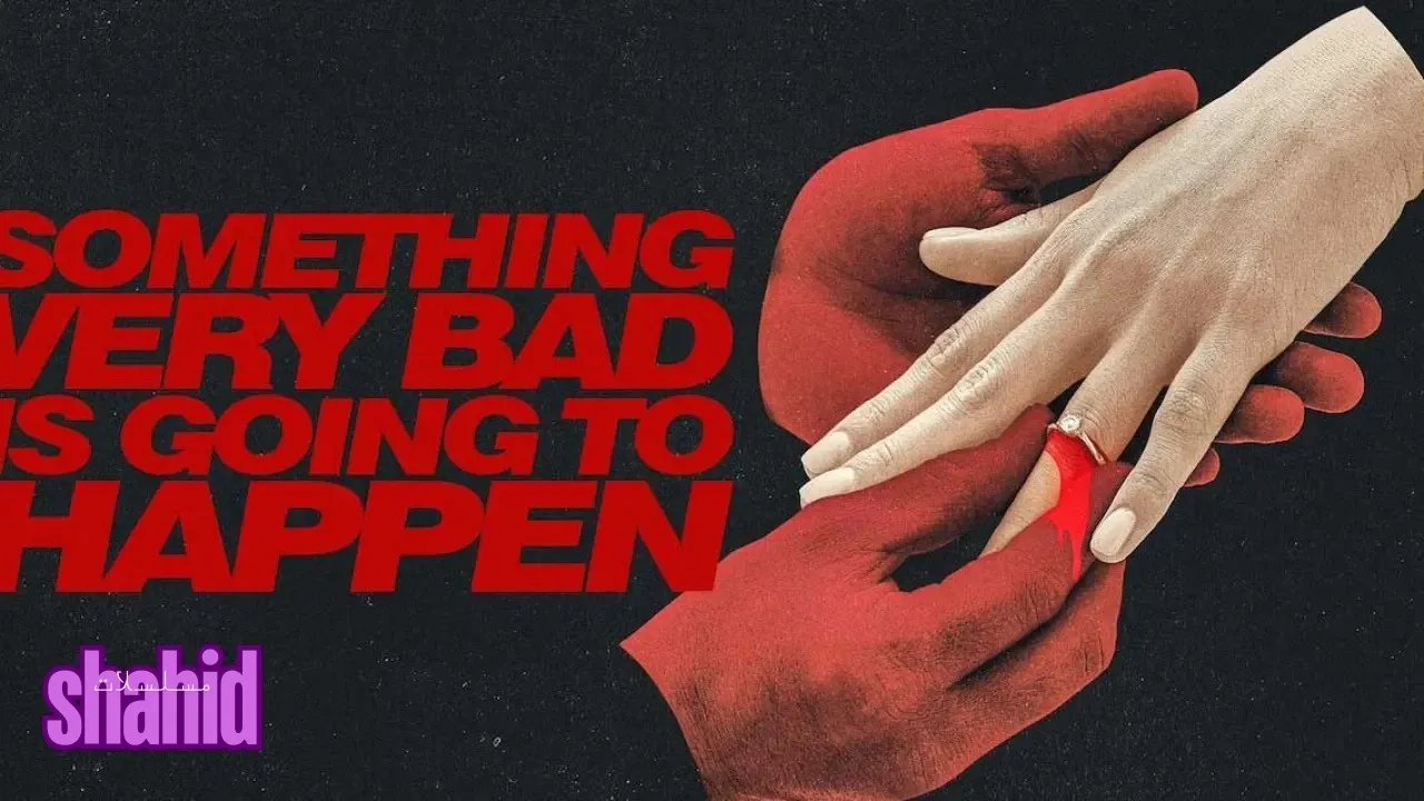 مسلسل نذير شؤم Something Very Bad Is Going to Happen - الحلقة 7 الموسم 1