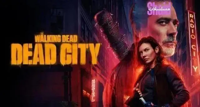 مسلسل The Walking Dead: Dead City الموسم الثاني مترجم - الحلقة 6